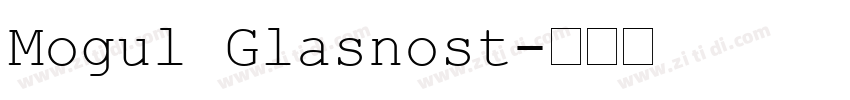 Mogul Glasnost字体转换
